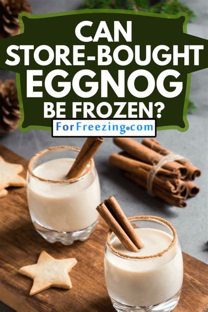 Can commercial eggnog be frozen