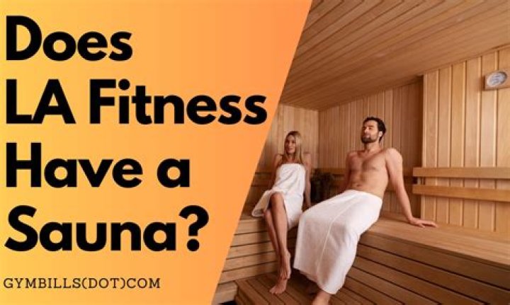 Question: Which Gyms Have Saunas